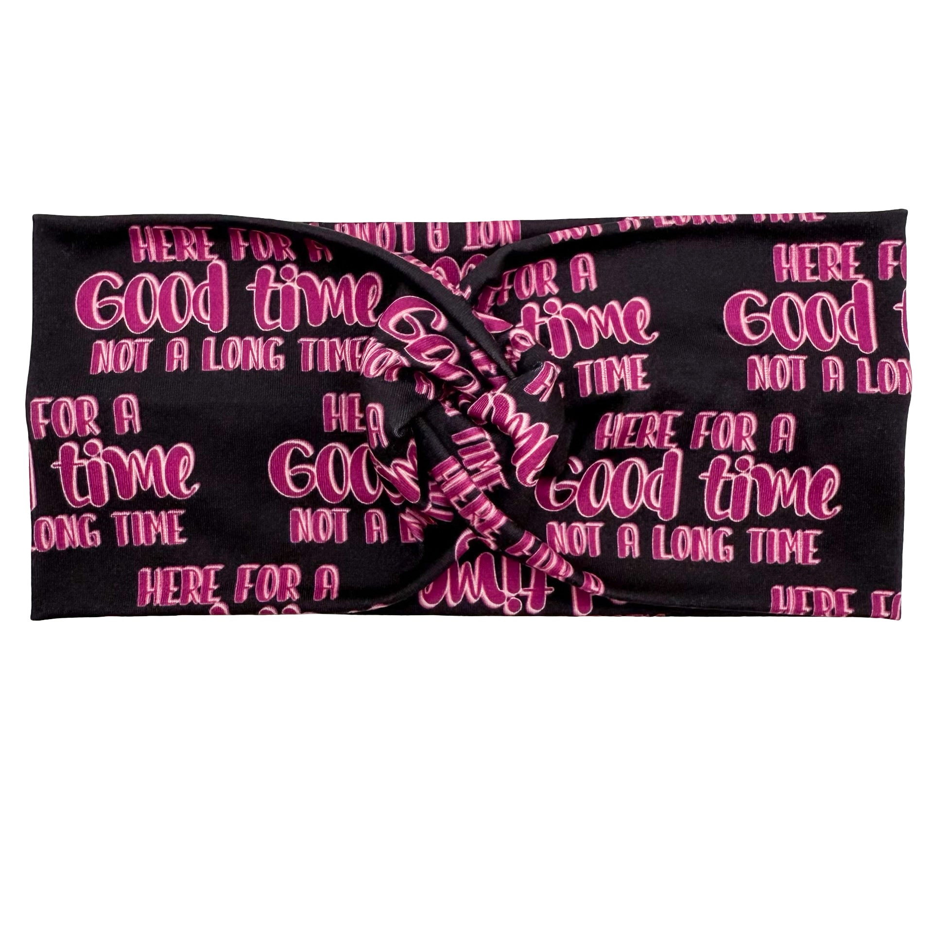 Here For A Good Time Not A Long Time - Purple & Black Headband