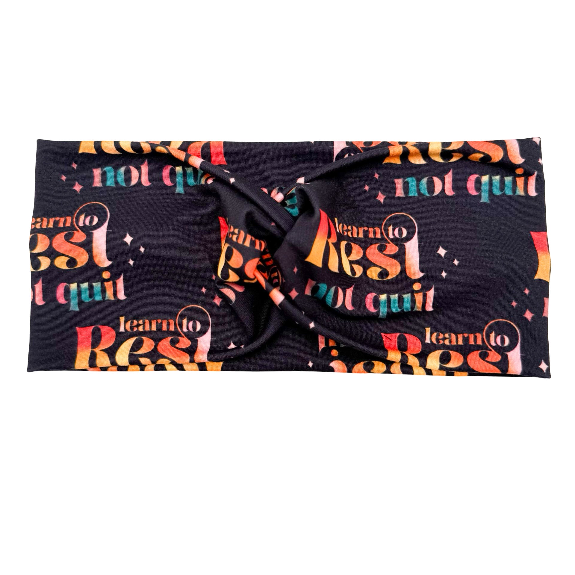 Learn To Rest Not Quit Headband
