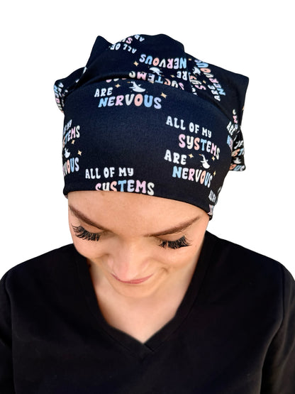 All Of My Systems Are Nervous Soft Scrub Cap