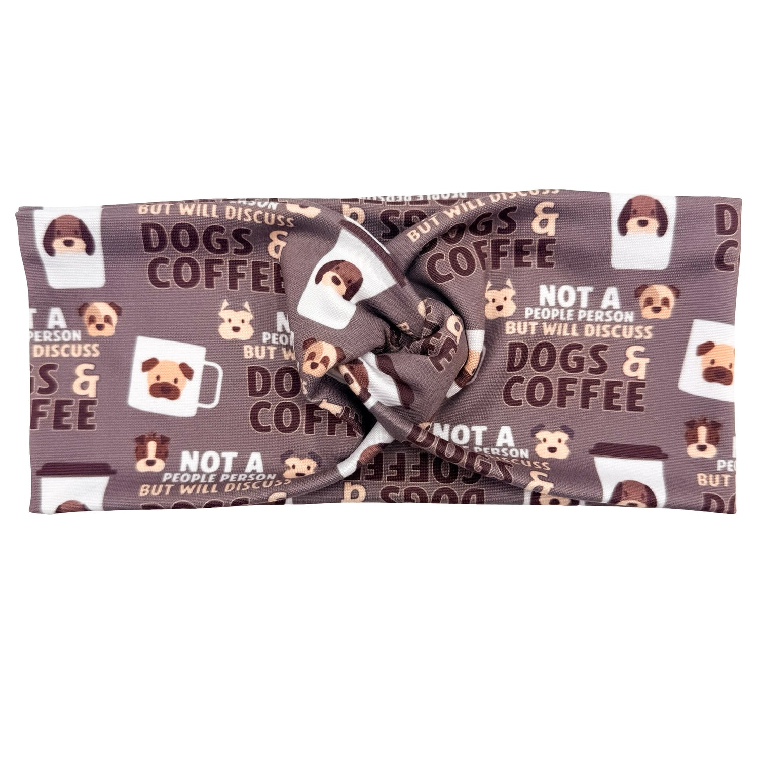 Not A People Person But Will Discuss Dogs &amp; Coffee Headband