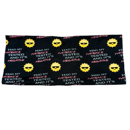 I had my Patience Tested Headband