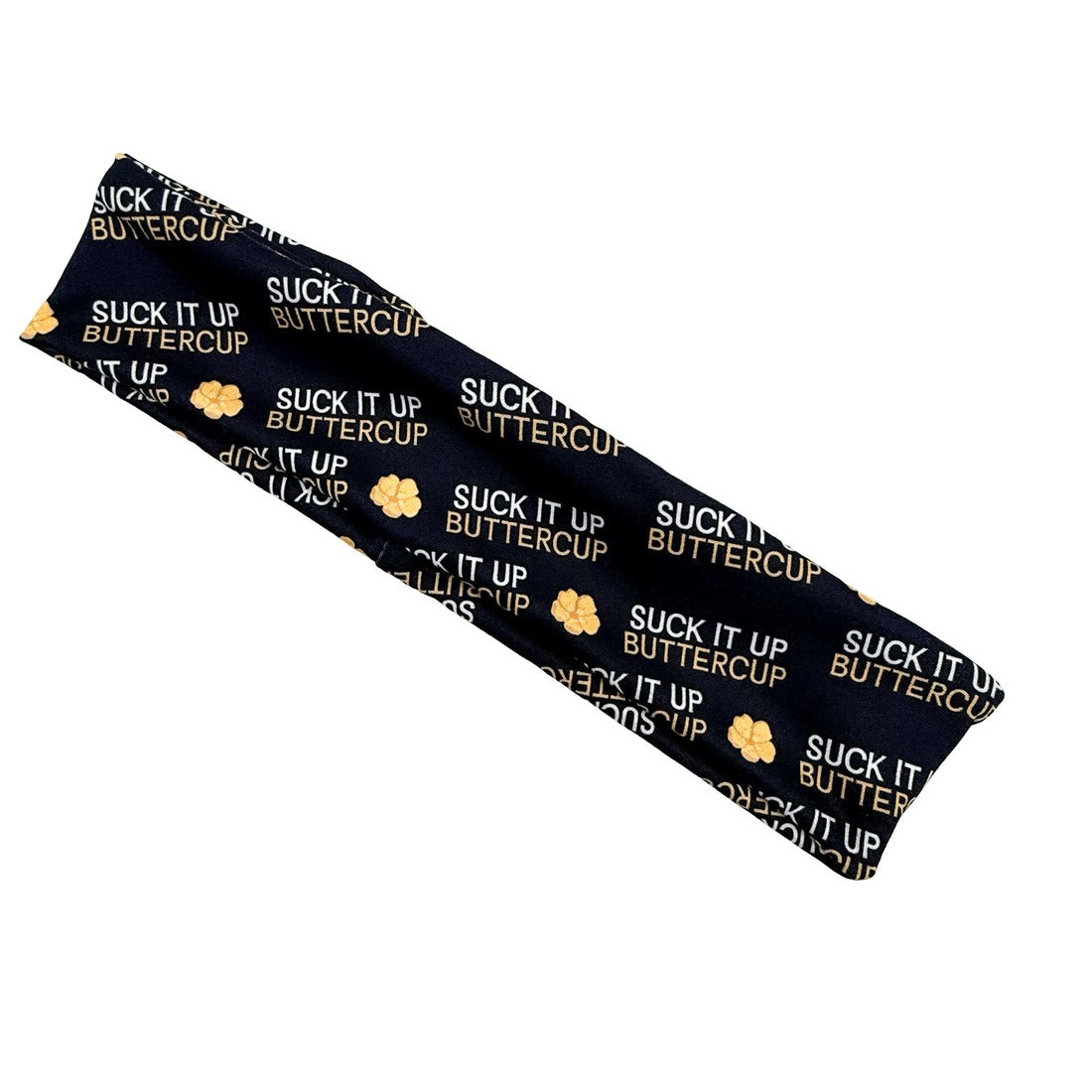 Suck It Up Buttercup Athletic Headband