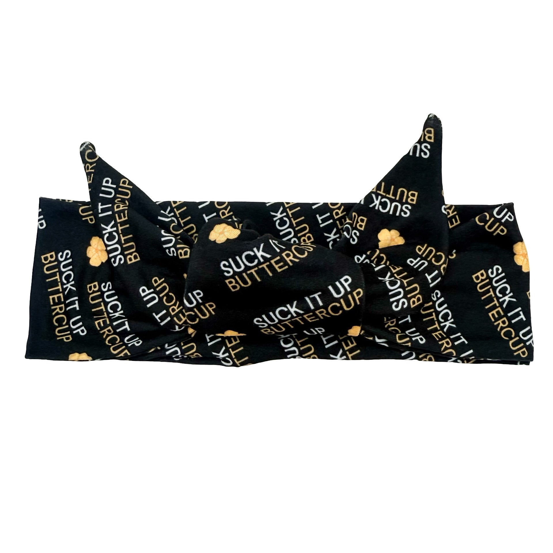 Suck It Up Buttercup Adjustable Tie Headband