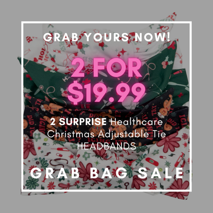 CHRISTMAS HEALTHCARE GRAB BAG SALE - 2 Adjustable Tie Headband