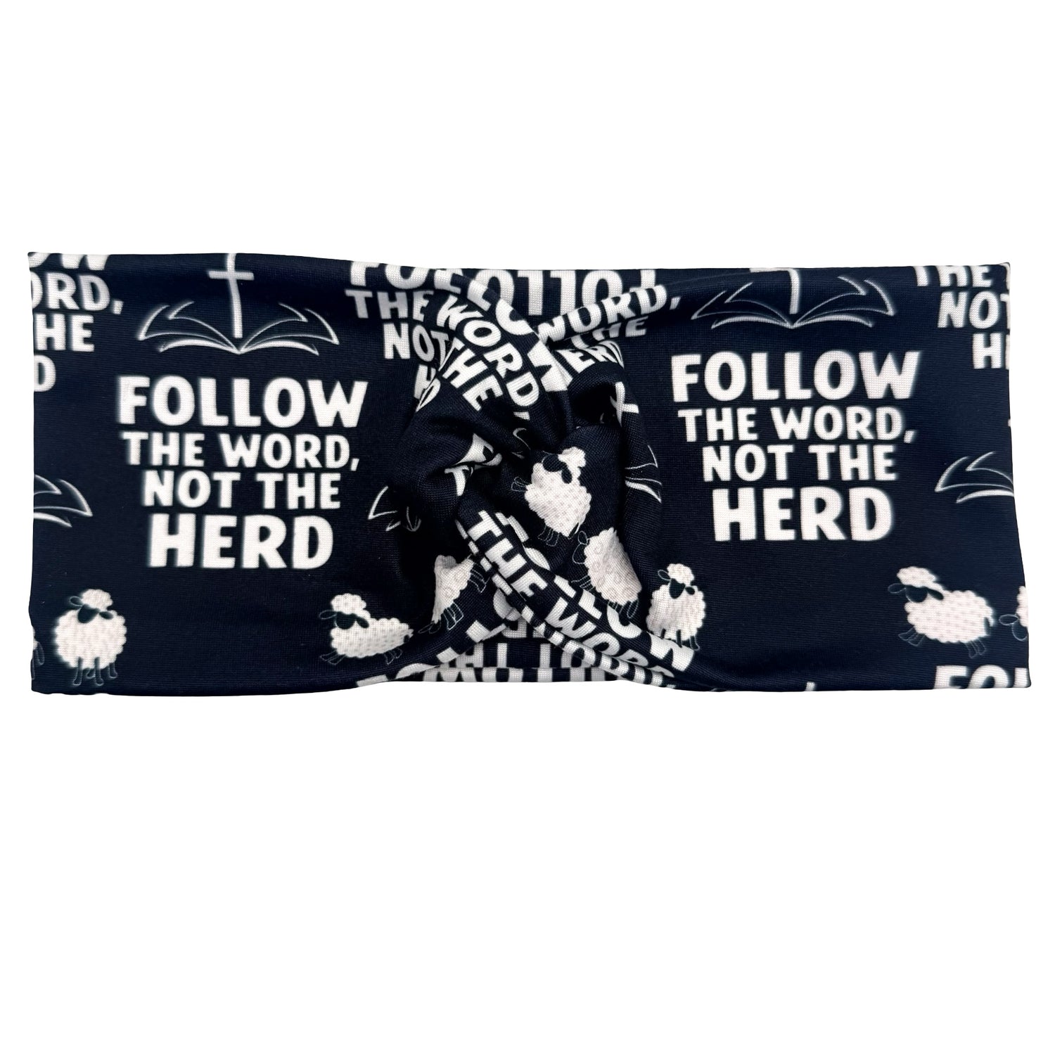 Follow The Word, Not The Herd - Black Headband