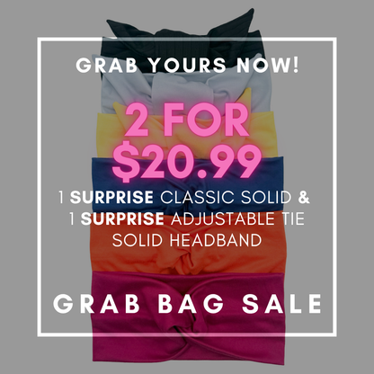 GRAB BAG SALE - 1 ADJUSTABLE TIE AND 1 CLASSIC SOLID SURPRISE HEADBANDS