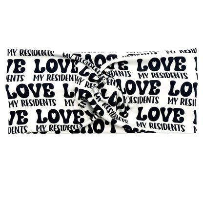 Love My Residents Headband