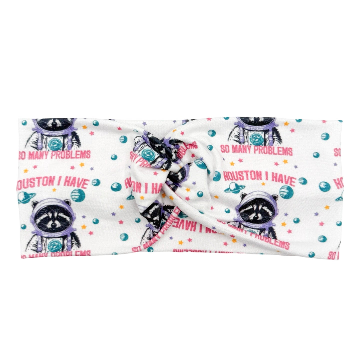 Houston I Have So Many Problems Headband