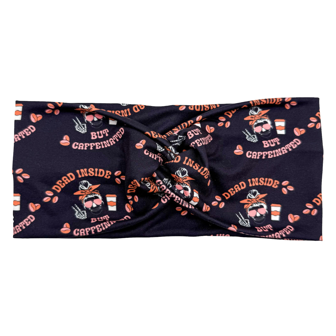 Dead Inside But Caffeinated Headband