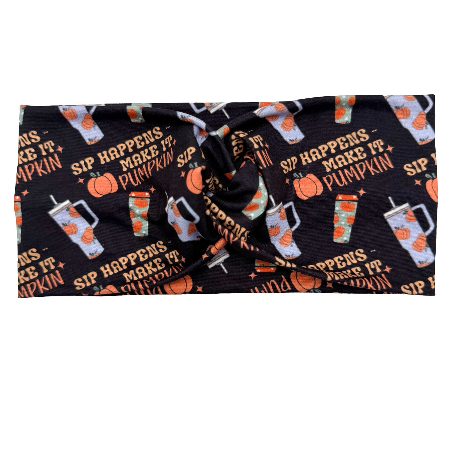 Sip Happens - Make It Pumpkin Headband