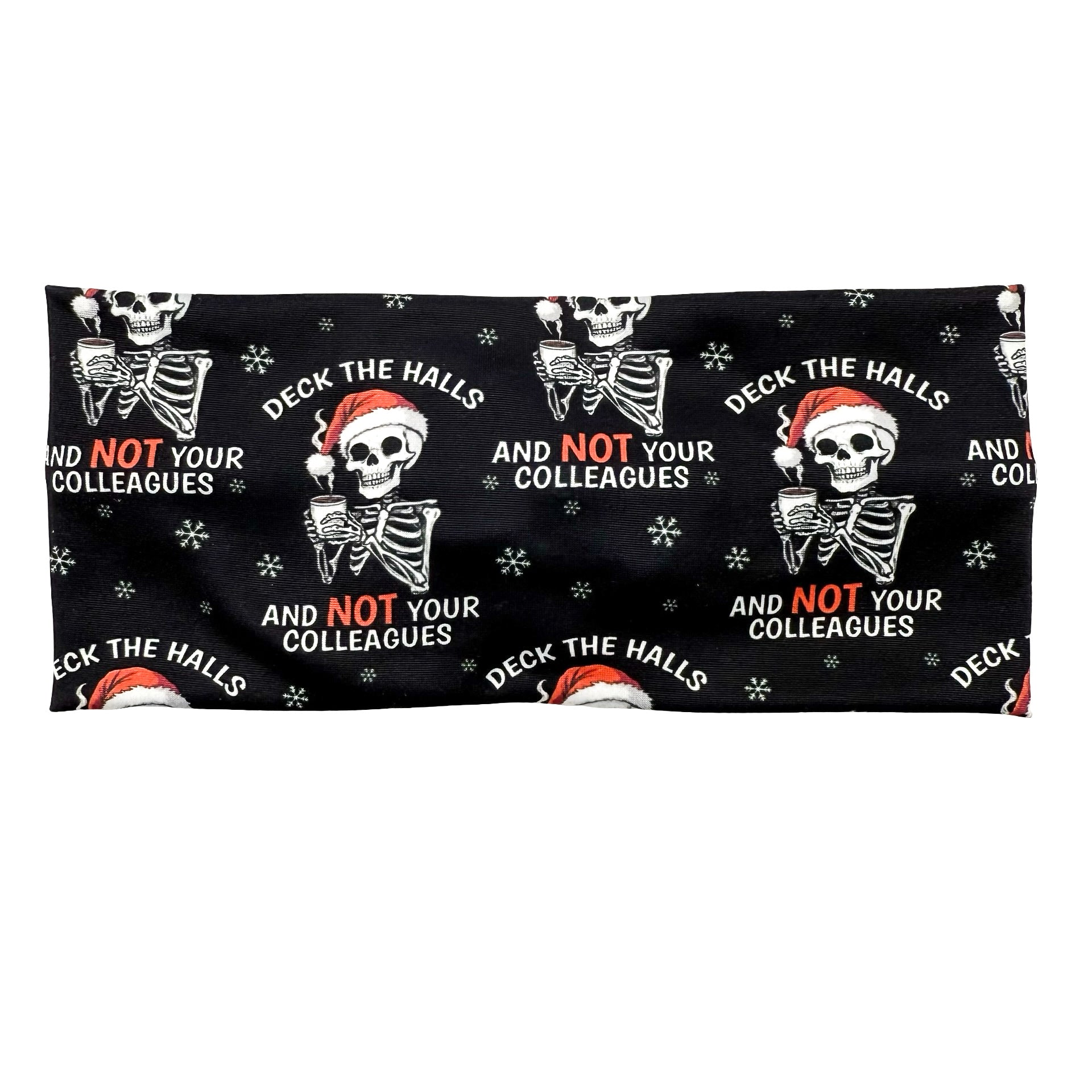 *Limited Edition* Deck The Halls And Not Your Colleagues Headband