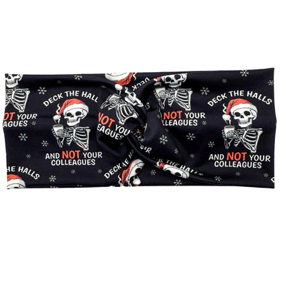 *Limited Edition* Deck The Halls And Not Your Colleagues Headband