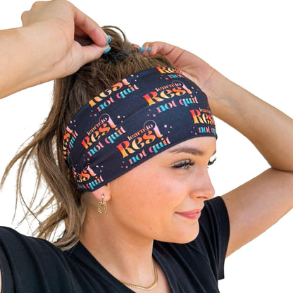 Learn To Rest Not Quit Headband