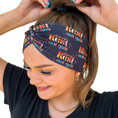Learn To Rest Not Quit Headband