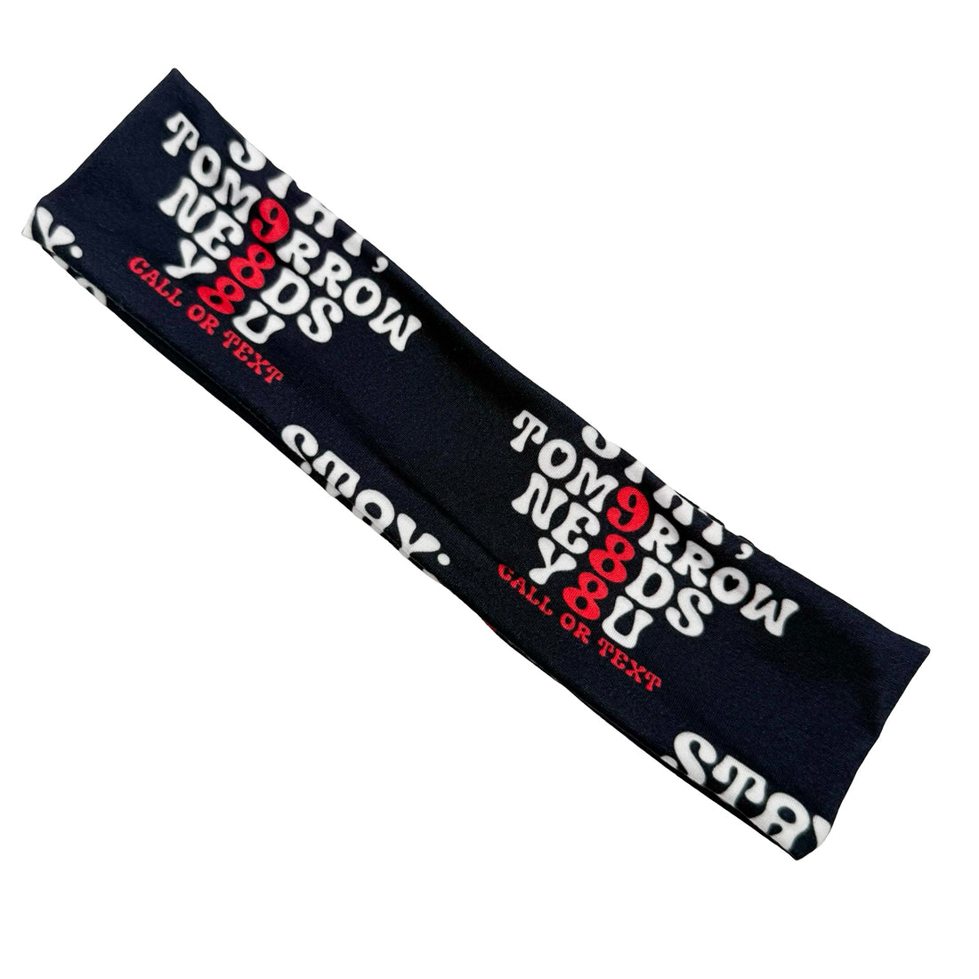 STAY; Tomorrow Needs You Athletic Headband